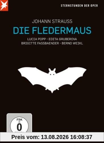 Strauss, Johann - Die Fledermaus (Sternstunden der Oper)