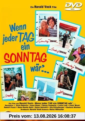 Wenn jeder Tag ein Sonntag wär' ...