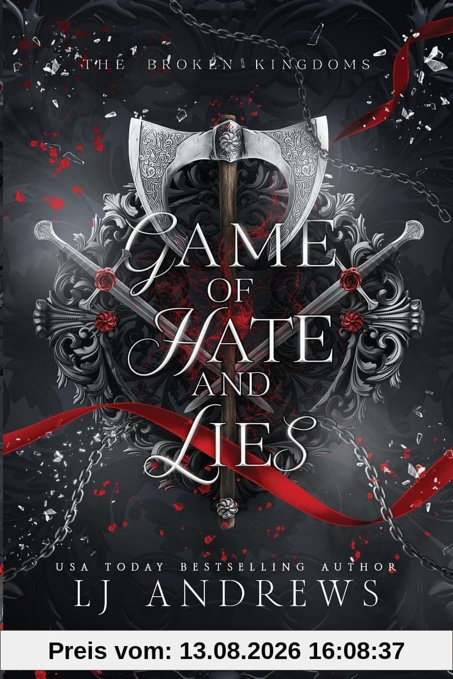 Game of Hate and Lies: A romantic fairy tale fantasy (The Broken Kingdoms, Band 5)