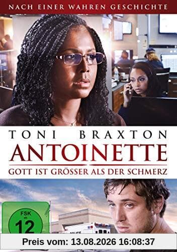 Antoinette - Gott ist größer als der Schmerz