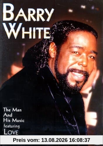 Barry White - The Man And His Music