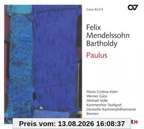 Felix Mendelssohn Bartholdy: Paulus op. 36