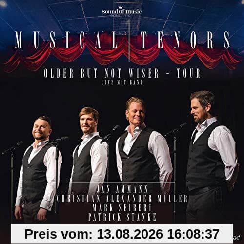 Musical Tenors / older but not wiser - Tour