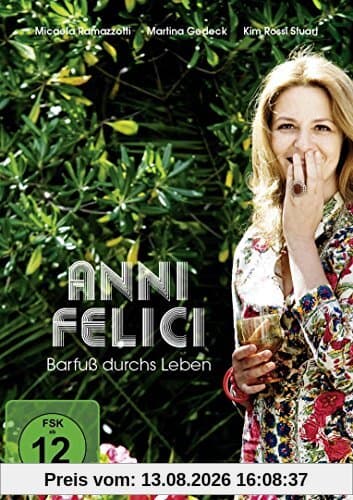 Anni felici - Barfuß durchs Leben