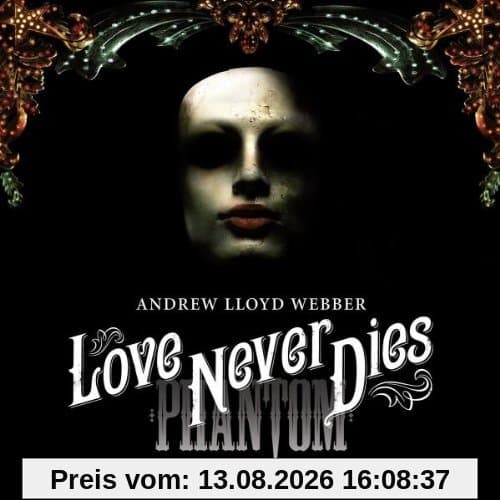 Love Never Dies (Phantom der Oper 2)