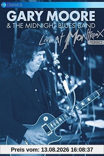 Gary Moore & The Midnight Blues Band - Live at Montreux 1990