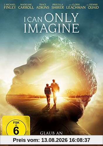 I can only imagine