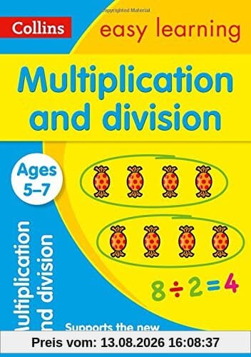 Multiplication and Division Ages 5-7: New Edition (Collins Easy Learning)