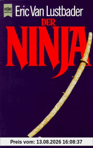 Der Ninja. Roman.