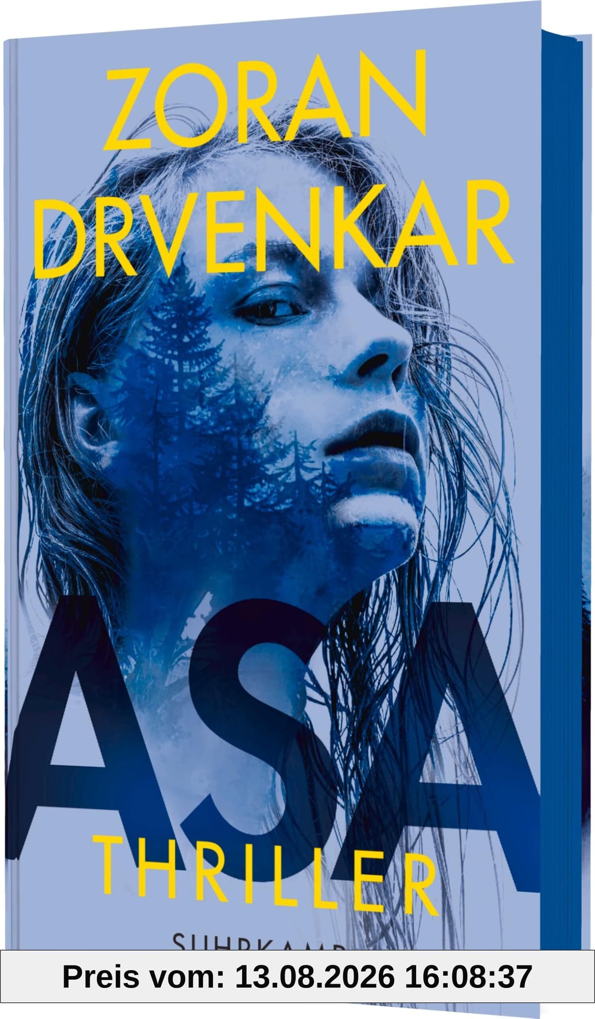 Asa: Thriller | Ein Pageturner, eine düstere Familiensaga, ein atemberaubender Racheroman | Mit exklusivem Farbschnitt in der ersten Auflage