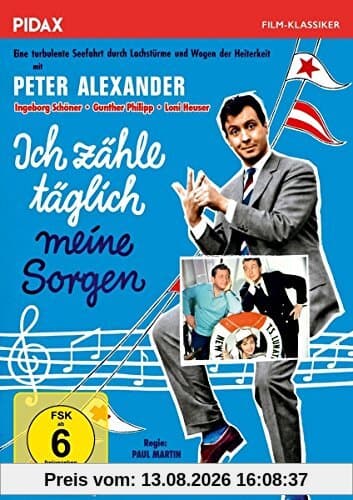 Ich zähle täglich meine Sorgen / Unvergesslicher Kultfilm mit Peter Alexander, Gunther Philipp und Ingeborg Schöner (Pidax Film-Klassiker)
