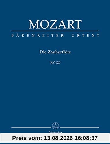 Die Zauberflöte KV 620 -Eine deutsche Oper in zwei Aufzügen-. Studienpartitur