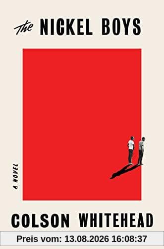 The Nickel Boys: A Novel