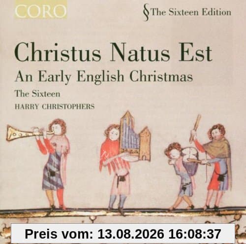 Christus Natus Est - An Early English Christmas