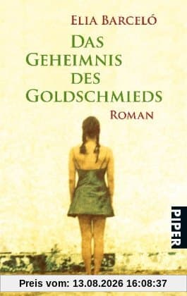 Das Geheimnis des Goldschmieds: Roman