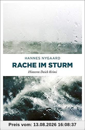 Rache im Sturm: Hinterm Deich Krimi
