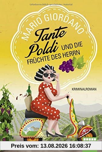Tante Poldi und die Früchte des Herrn: Kriminalroman (Sizilienkrimi, Band 2)