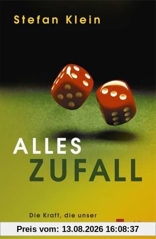 Alles Zufall. Die Kraft, die unser Leben bestimmt