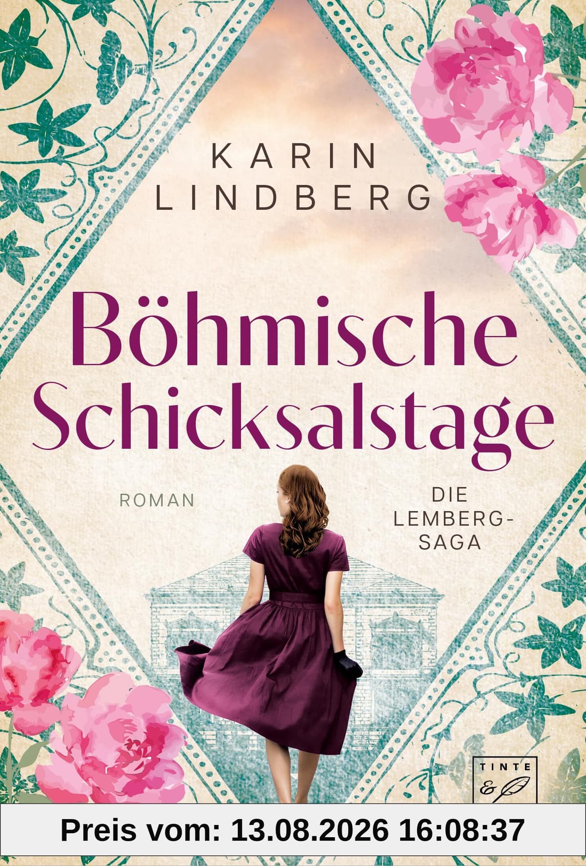 Böhmische Schicksalstage (Die Lemberg-Saga, Band 2)