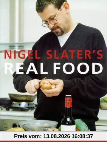 Nigel Slater's Real Food