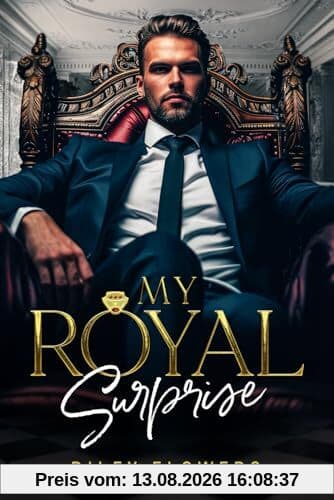 My Royal Surprise: Ein Second Chance - Liebesroman