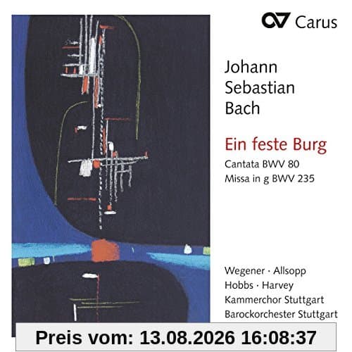 Ein Feste Burg Bwv 80/Missa in G Bwv 235