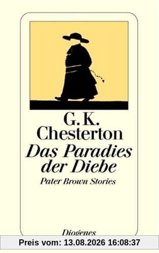 Das Paradies der Diebe: Pater Brown Stories