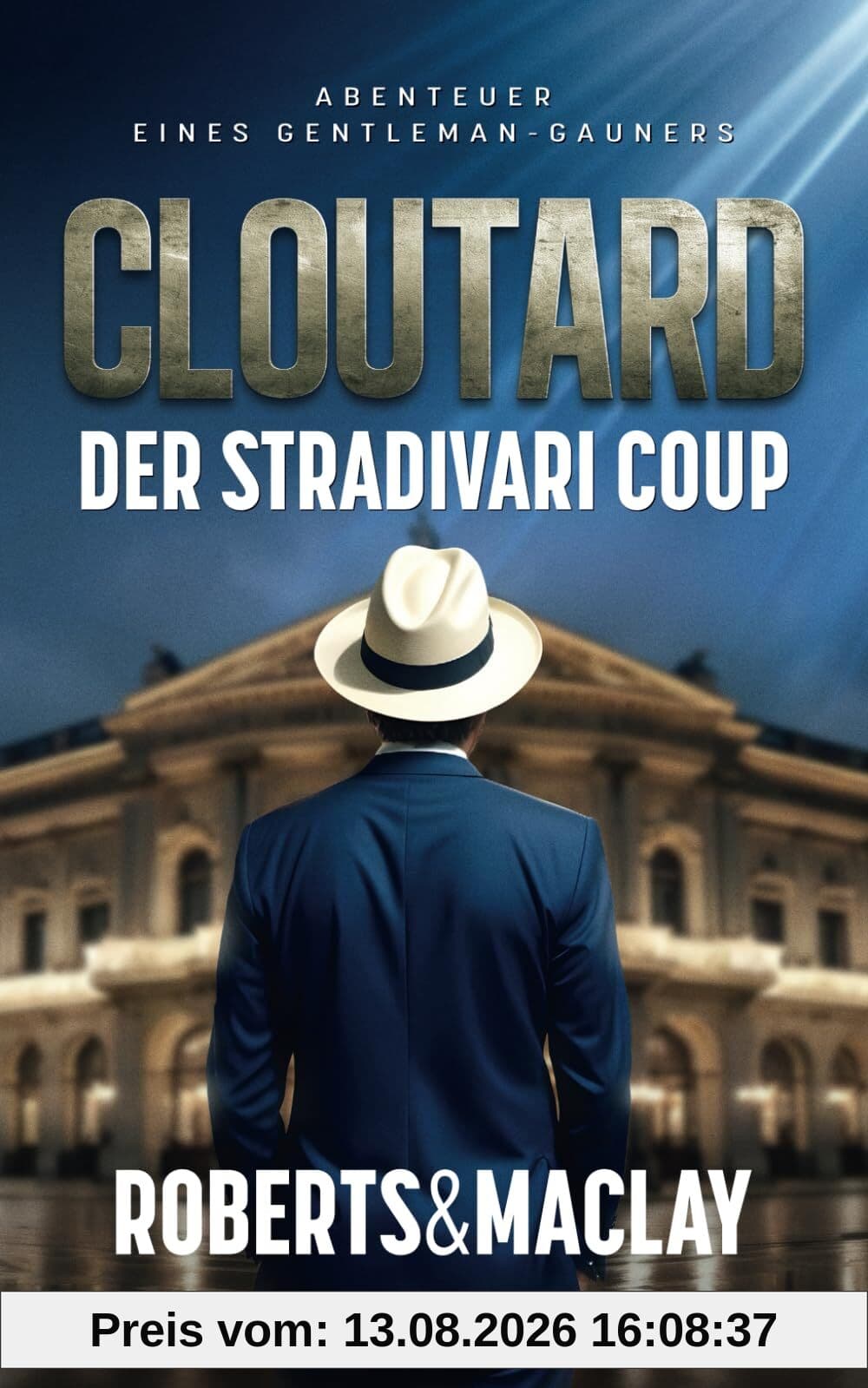 Der Stradivari Coup (Abenteuer eines Gentleman-Gauners, Band 3)