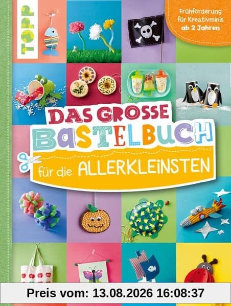 Das große Bastelbuch für die Allerkleinsten