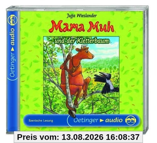 Wieslander J: Mama Muh und der Kletterbaum: Szenische Lesung