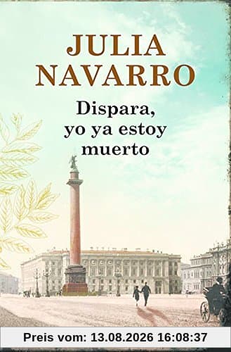 Dispara, yo ya estoy muerto (BEST SELLER, Band 26200)