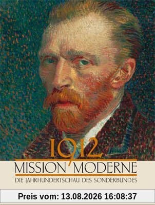 1912 Mission Moderne: Die Jahrhundertschau des Sonderbundes