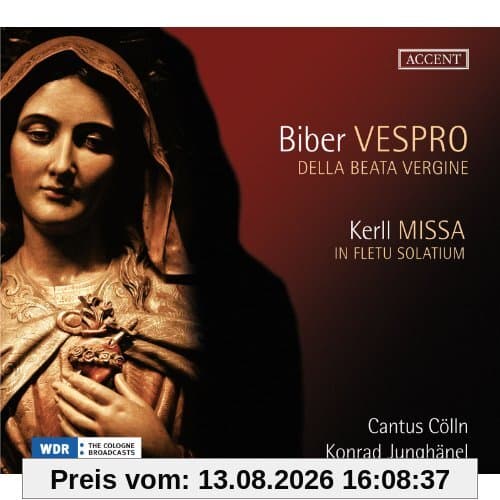 Kerll: Missa in Fletu Solatium Obsidionis Viennensis / Biber: Marienvesper