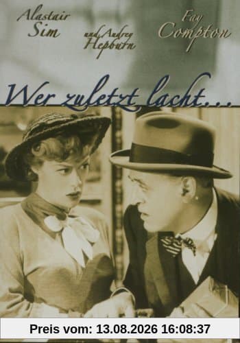 Wer zuletzt lacht