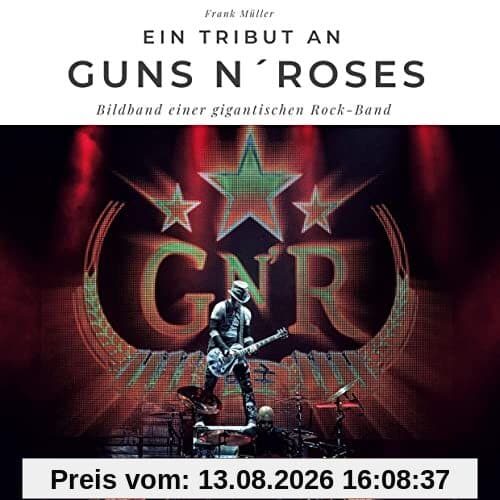 Ein Tribut an Guns n' Roses: Der Bildband