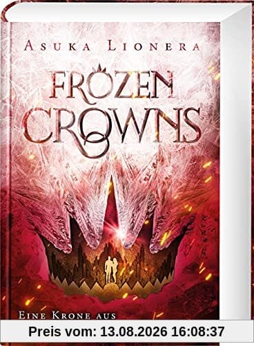 Frozen Crowns 2: Eine Krone aus Erde und Feuer: Magischer Fantasy-Liebesroman über eine verbotene Liebe (2)