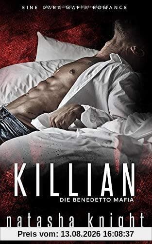 Killian: Die Benedetto Mafia