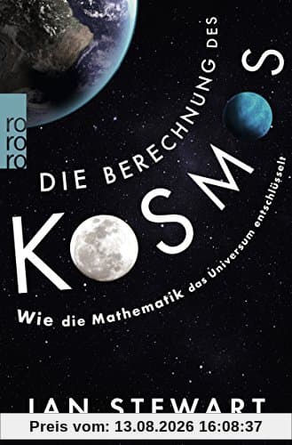 Die Berechnung des Kosmos: Wie die Mathematik das Universum entschlüsselt