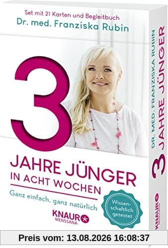 3 Jahre jünger in acht Wochen: Ganz einfach, ganz natürlich | Die Verjüngungs-Box mit 21 Karten und Anleitungsbuch: ganzheitlich und natürlich