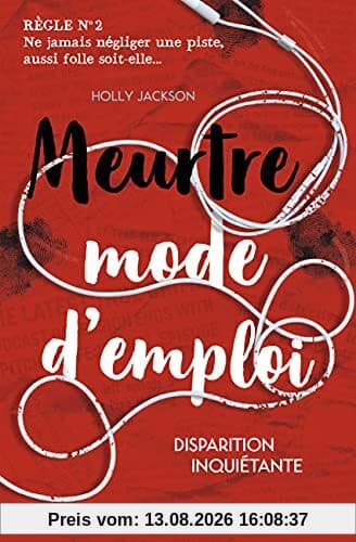 Meurtre mode d'emploi. Vol. 2. Disparition inquiétante