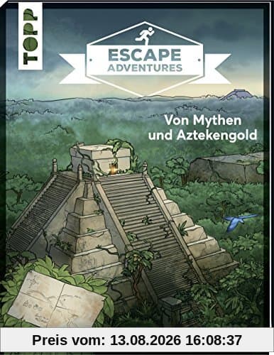 Escape Adventures – Von Mythen und Aztekengold: Das ultimative Escape-Room-Erlebnis jetzt auch als Buch! Mit XXL-Mystery-Map für 1-4 Spieler. 90 Minuten Spielzeit
