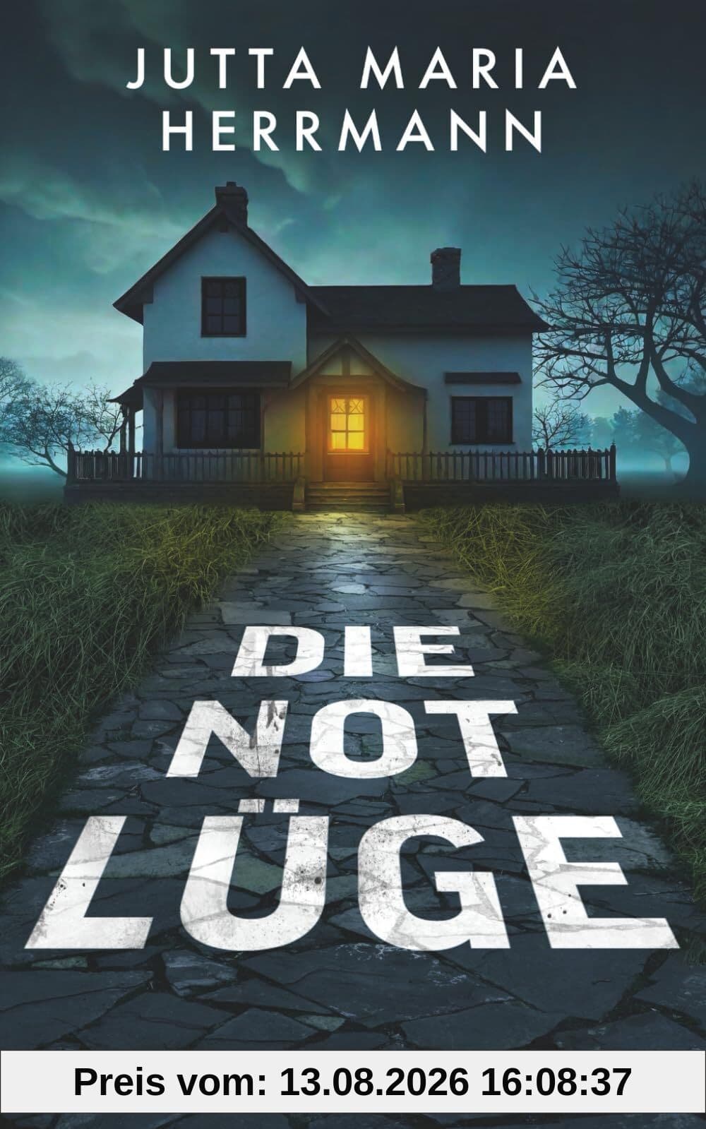 Die Notlüge: Psychothriller