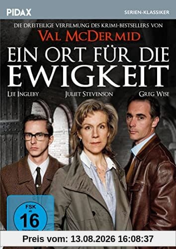 Ein Ort für die Ewigkeit / Die preisgekrönte dreiteilige Verfilmung des Krimi-Bestsellers von Val McDermid (Pidax Serien-Klassiker)
