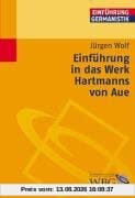 Einführung in das Werk Hartmanns von Aue