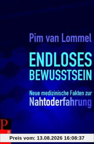 Endloses Bewusstsein: Neue medizinische Fakten zur Nahtoderfahrung