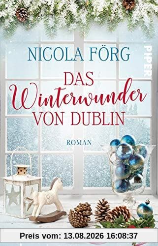Das Winterwunder von Dublin: Roman