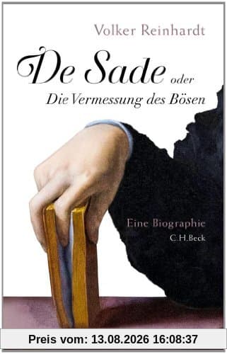 De Sade: oder Die Vermessung des Bösen
