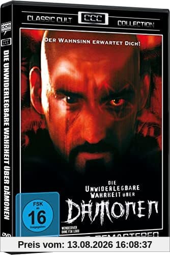 Die unwiderlegbare Wahrheit über Dämonen (Classic-Cult-Edition)