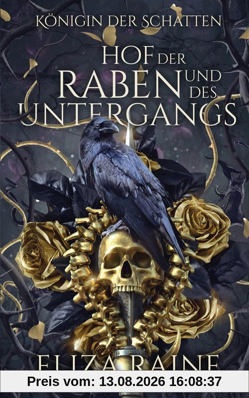 Hof der Raben und des Untergangs: Bräute des Nebels und der Fae (Königin der Schatten, Band 1)