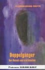 Doppelgänger: Der Mensch und sein Schatten (Flensburger Hefte - Buchreihe)